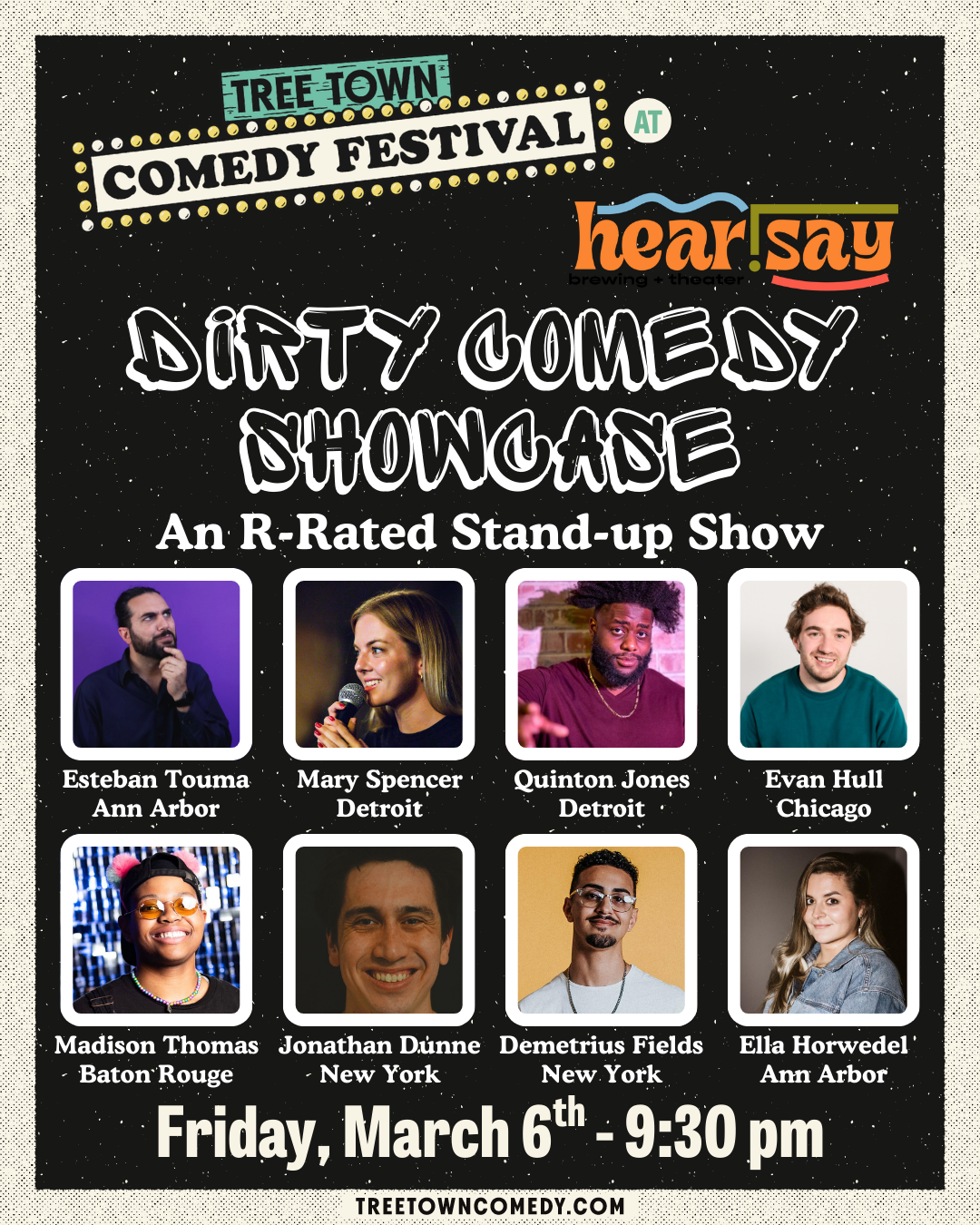 Dirty Comedy Showcase| Tree Town Comedy Festival Show | 2026 • hear.say ...