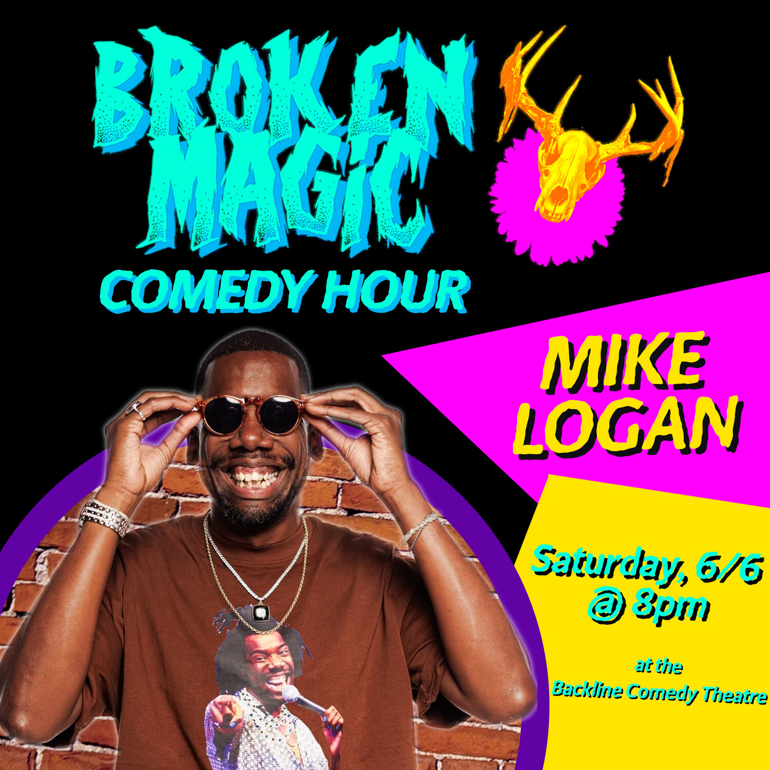 The Broken Magic Comedy Hour • Backline Comedy