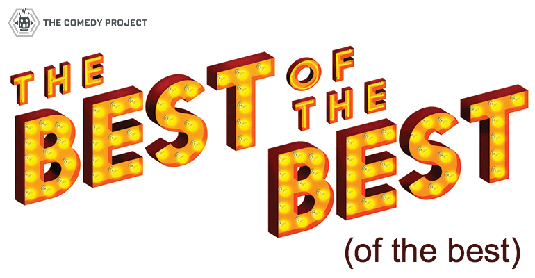 Best of the Best - FEATURING THE DISPATCH -Improv Comedy Show • The ...