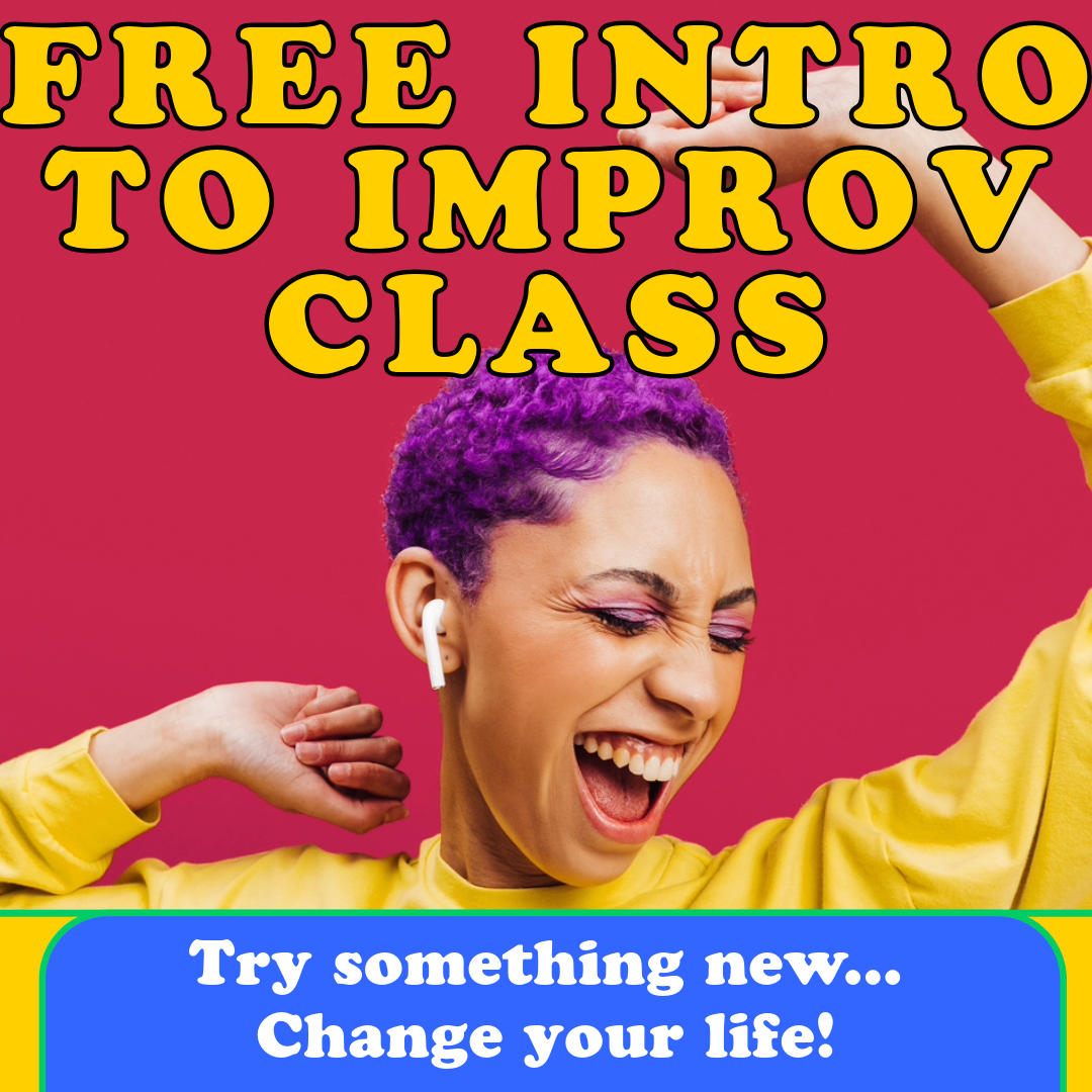 Improv Note Sign Free Intro to Improv Class • Misfit Improv AVL