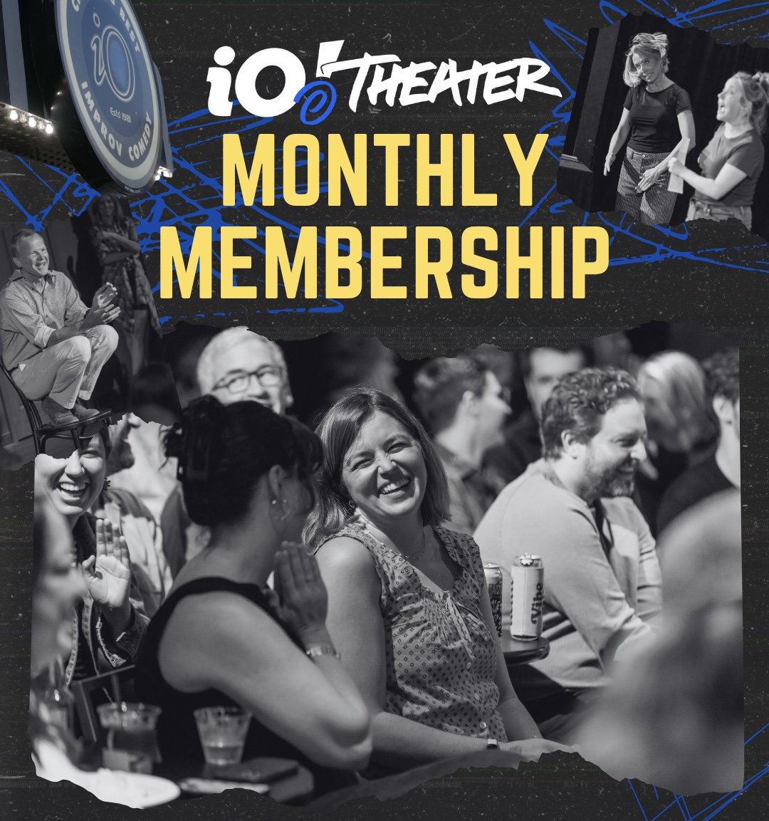 iO Theater Monthly Membership